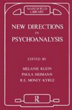 Paperback New Directions in Psychoanalysis: The Significance of Infant Conflict in the Pattern of Adult Behaviour Book
