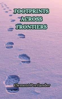 Paperback Footprints Across Frontiers Book