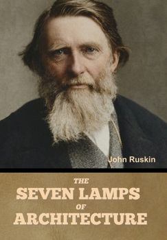 The Seven Lamps of Architecture