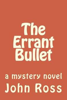 Paperback The Errant Bullet Book