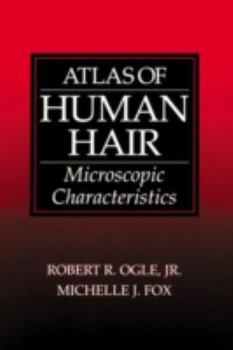 Paperback Atlas of Human Hair: Microscopic Characteristics Book