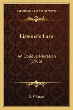 Paperback Listener's Lure: An Oblique Narration (1906) Book