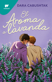 Paperback El Aroma a Lavanda / The Scent of Lavender [Spanish] Book