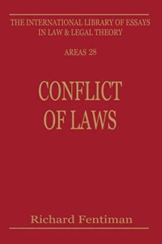 Conflict of Laws (The International Library of Essays in Law and Legal Theory)