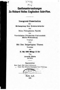 Paperback Quellenuntersuchungen zu Richard Rolles Englischen Schriften [German] Book