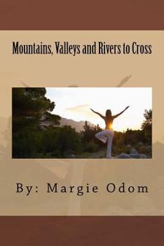 Paperback Mountains, Valleys and Rivers to Cross Book