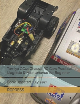 Paperback Tamiya CC01 Chassis RC Cars Practical Upgrade & Maintenance for Beginner Book