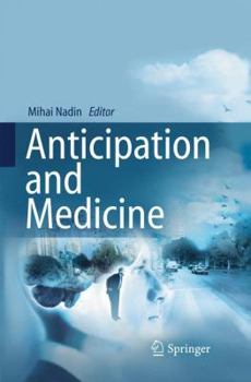 Paperback Anticipation and Medicine Book