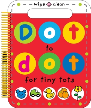 Spiral-bound Dot to Dot for Tiny Tots Book