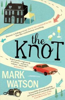 Hardcover The Knot. Mark Watson Book