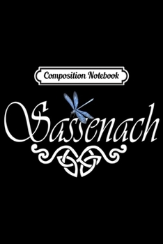 Composition Notebook: Womens Sassenach Blue Dragonfly Outlander Amber  Journal/Notebook Blank Lined Ruled 6x9 100 Pages