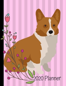 Paperback 2020 Planner: Corgi Dog Pink 2020 Monthly Planner Organizer Undated Calendar And ToDo List Tracker Notebook Book