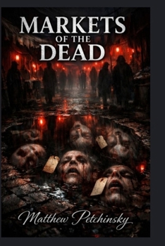 Paperback Markets of the Dead Book