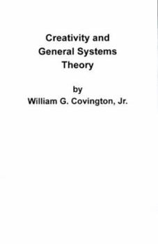Paperback Creativity and General Systems Theory Book