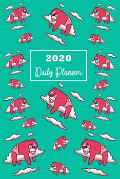 Paperback 2020 Daily Planner: 12 Month: January 1 2020 - December 31 2020 Diary / 365 Pages - ( Daily Hourly Planner ) Page A Day With Cute Baby Slo Book
