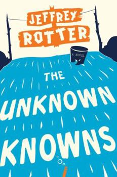 Hardcover The Unknown Knowns: A Novel Book
