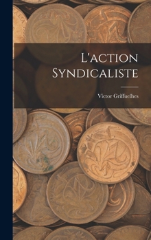 Hardcover L'action Syndicaliste [French] Book