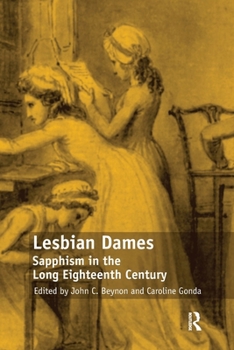 Paperback Lesbian Dames: Sapphism in the Long Eighteenth Century Book