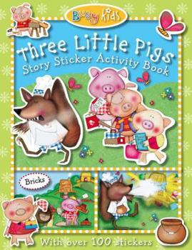 Paperback Busy Kids Sticker Storybook Three Little Pigs [With Over 100 Stickers] Book