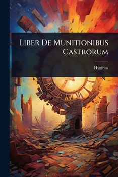 Paperback Liber De Munitionibus Castrorum [Latin] Book