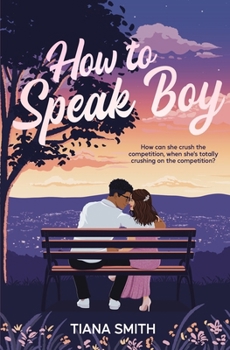 How to Speak Boy - Book  of the Sweet Mountain Air
