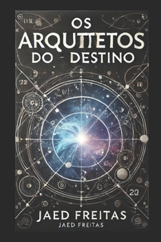 Paperback Os Arquitetos do Destino [Portuguese] Book