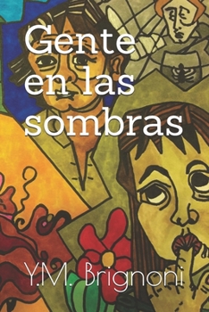 Paperback Gente en las sombras: cuentos y relatos [Spanish] Book