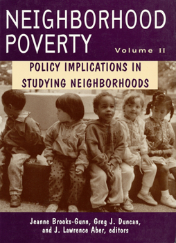 Paperback Neighborhood Poverty: Policy Implications in Studying Neighborhoods Volume 2 Book
