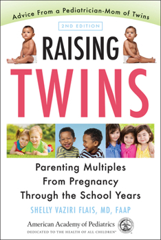 Paperback Raising Twins: Parenting Multiples from Pregnancy Through the School Years Book