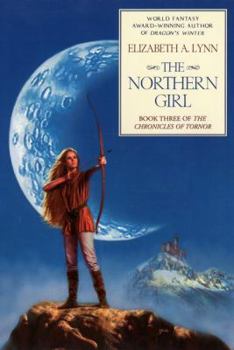 The Northern Girl - Book #3 of the Chronicles of Tornor