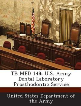 TB MED 148: U.S. Army Dental Laboratory Prosthodontic Service