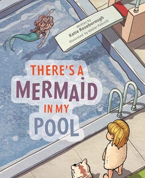 Hardcover There's a Mermaid in My Pool Book