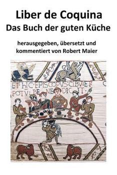 Paperback Liber de Coquina - Das Buch der guten Küche [German] Book