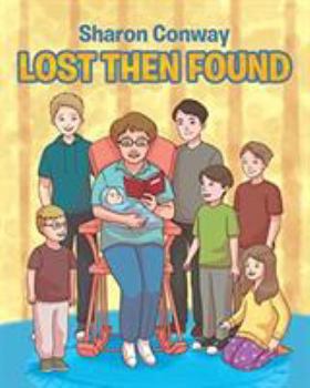 Paperback Lost Then Found Book