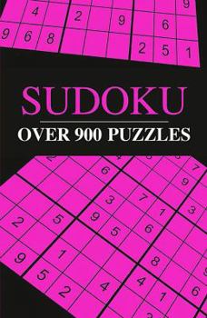 Sudoku: Over 900 Puzzles