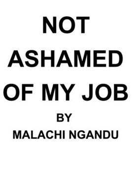 Paperback Not Ashamed of My Job Book