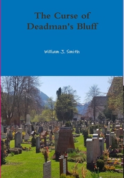 The Curse of Deadman's Bluff