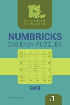 Paperback Creator of puzzles - Numbricks 240 Easy (Volume 1) Book