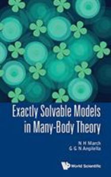 Hardcover Exactly Solvable Models in Many-Body Theory Book
