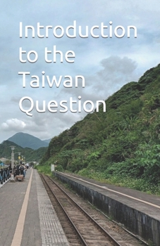 Paperback Introduction to the Taiwan Question Book