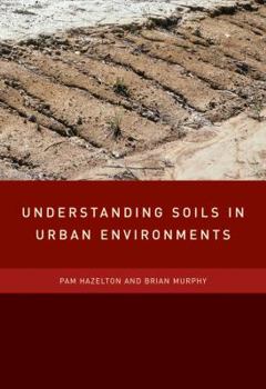 Hardcover Understanding Soil in the Urban Environment Book