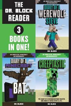 Paperback The Dr. Block Reader, Volume 1: 3 Complete Unofficial Minecraft Diaries in One Book