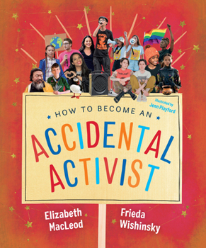 Hardcover How to Become an Accidental Activist Book