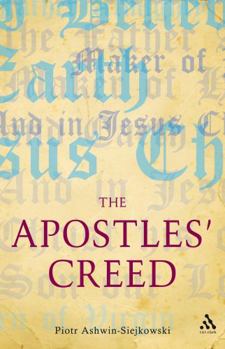 Paperback The Apostles' Creed: and its Early Christian Context Book