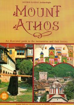 Paperback Mount Athos - An Illustrated Guide to the Monasteries and Their History Book