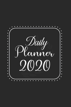 Paperback Daily Planner 2020: 366 Days Daily Planner 2020 - Schedule Each Appointment and Stay Organized in 2020! Book