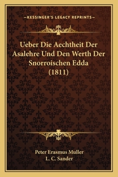 Ueber Die Aechtheit Der Asalehre Und Den Werth Der Snorroischen Edda (1811)