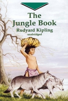 Paperback The Jungle Book "The Annotated & Unabridged Edition" (Children Book) Book