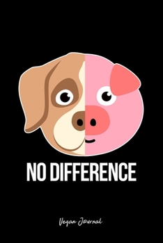 Paperback Vegan Journal: No Difference Vegan Pig & Dog Face Cute Christmas Gift - Black Dotted Dot Grid Bullet Notebook - Diary, Planner, Grati Book