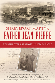 Shreveport Martyr Father Jean Pierre